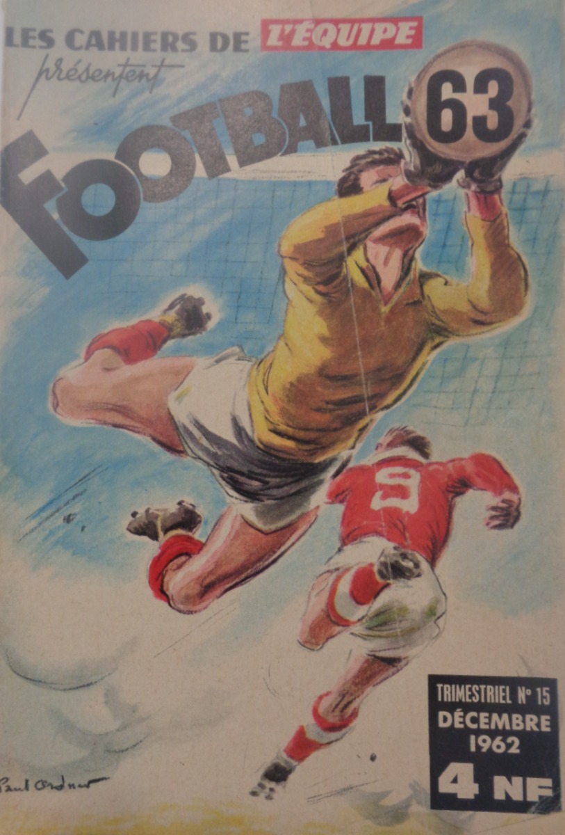 cahier de l'équipe Football 63 - France Football 1963 - Football authentique - Revue Vintage