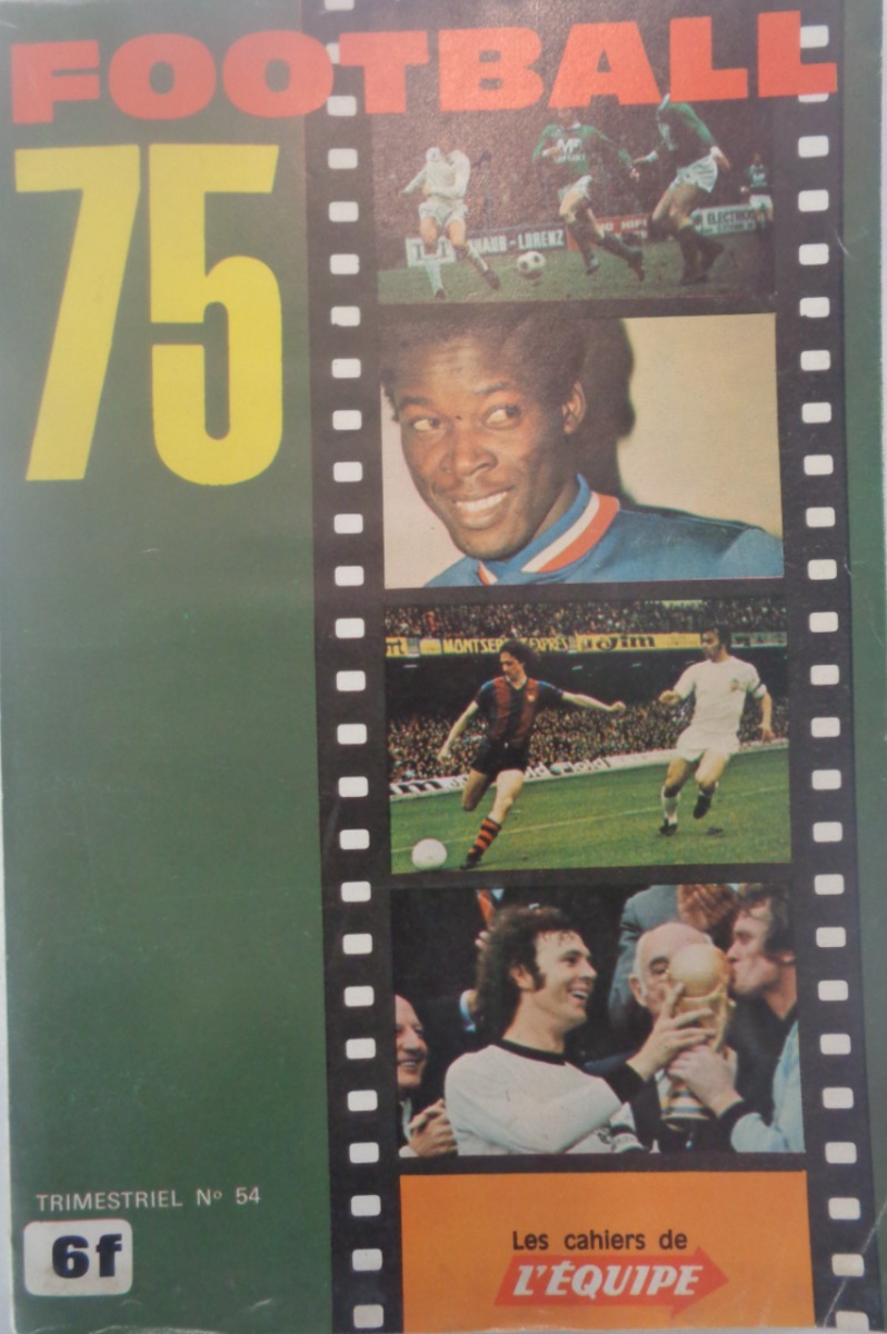 cahier de l'équipe Football 75 - France Football 1975 - Football authentique - Revue Vintage