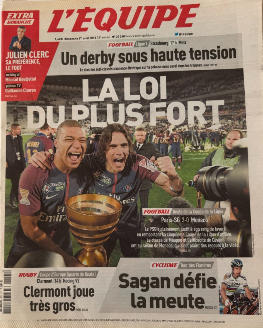 Journal l'équipe 01/04/2018 La loi du plus fort - Monaco / Paris Saint Germain remporte la Coupe de la Ligue - football - Journal L'Équipe authentique - Revue Vintage