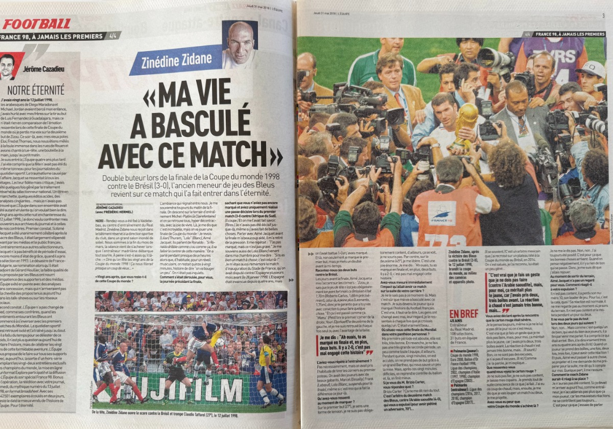 Journal l'équipe 31/05/2018 Zidane je suis devenu le jopueur qui a marqué l'histoire du football Français - Vue 2 - Journal L'Équipe