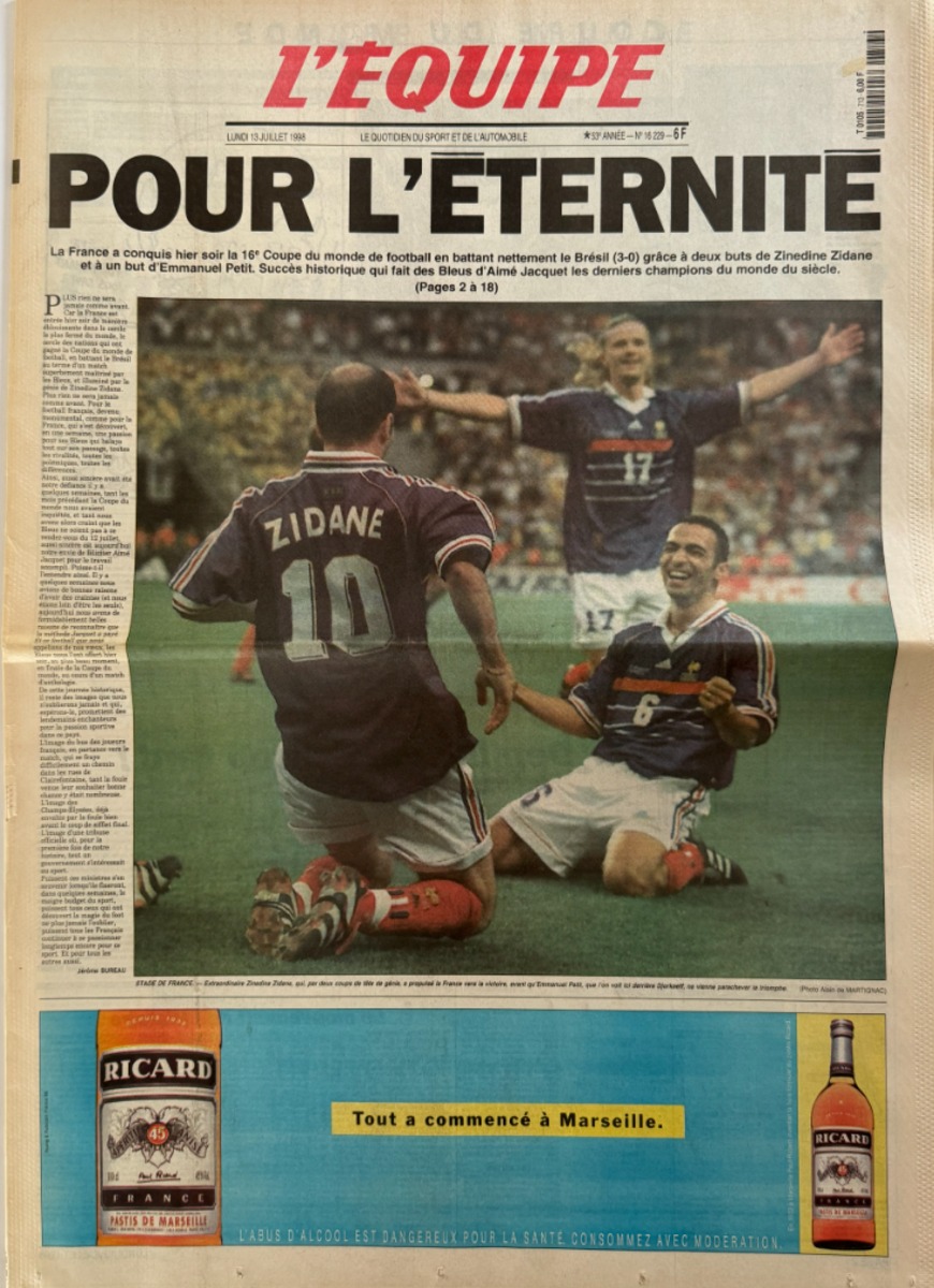 Journal L'équipe 13 Juillet 1998 Pour l'éternité "Finale Coupe Du Monde " 98 France / Brésil - Football - Journal L'Équipe authentique - Revue Vintage