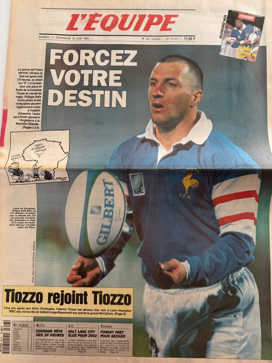 Journal l'équipe 18/06/1995 Forcez votre destin - France / Afrique du sud - Coupe du monde de rugby - Journal L'Équipe authentique - Revue Vintage