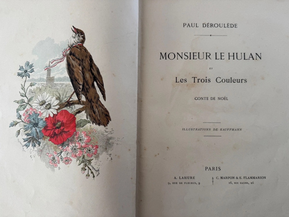 Monsieur le Hulan – Paul Déroulède – Illustré par Kauffmann Alsace - Vue 2 - Livres anciens
